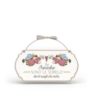 Targa con ferretto Aria Country - Amiche sorelle