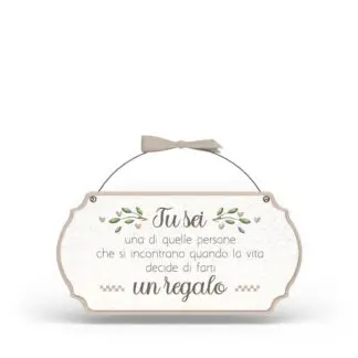 Targa con ferretto Aria Country - Tu sei un regalo
