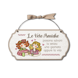 Targa con ferretto Aria Country - Amiche vere