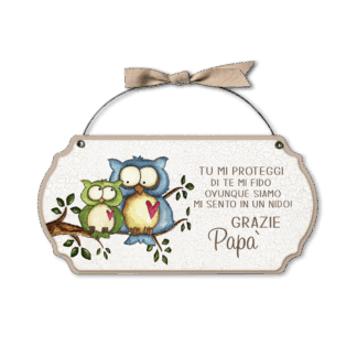 Targa con ferretto Allegri Gufetti - Grazie papà