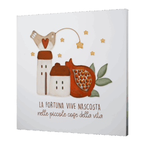 Quadro grande - La fortuna vive nascosta nelle piccole cose della vita