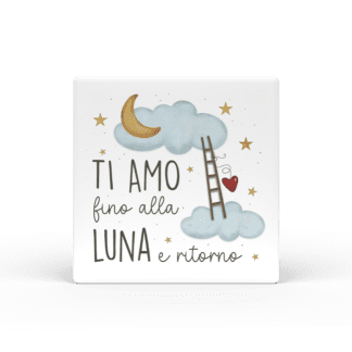 Calamita Quadrata Batticuore - Ti amo fino alla luna