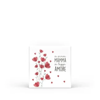 Calamita Quadrata Mamma Mia - Mamma si legge amore
