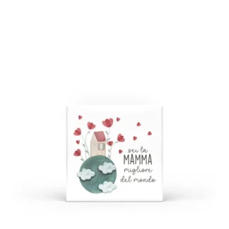 Calamita quadrata Mamma Mia - Sei la mamma migliore