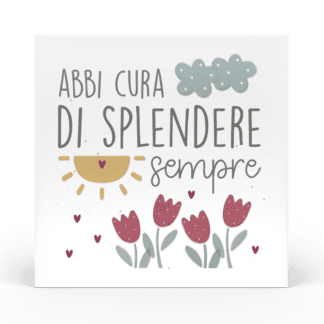 formella piccola-abbi cura di splendere