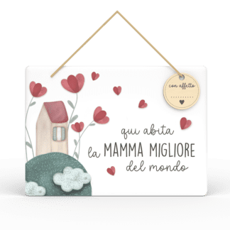 Targa Rettangolare con Tag Mamma Mia - mamma migliore del mondo