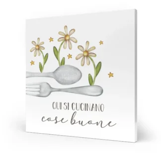 Quadro Grande - Qui si cucinano cose buone