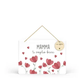 Targa Rettangolare con Tag Mamma Mia - Mamma ti voglio bene