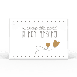 Calamita Rettangolare Parole Sante - Mi avvalgo della facoltà di non pensarci