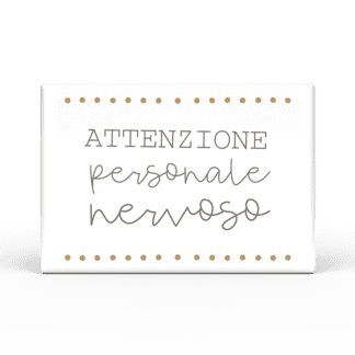 Calamita Rettangolare Parole Sante - Attenzione personale nervoso
