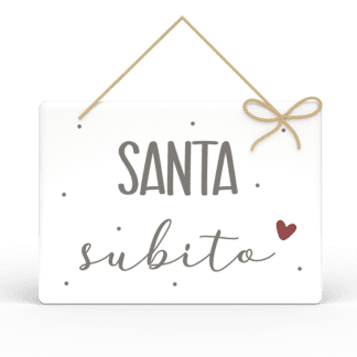 Targa Rettangolare con Spago Parole Sante - Santa subito
