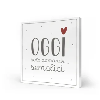 Quadro medio Parole Sante – Oggi solo domande semplici