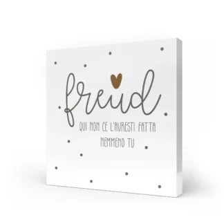 Quadro medio Parole Sante – Freud qui non ce l’avresti fatta nemmeno tu