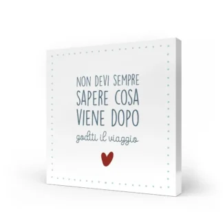Quadro medio Ti porto al mare – Non devi sempre sapere cosa viene dopo goditi il viaggio